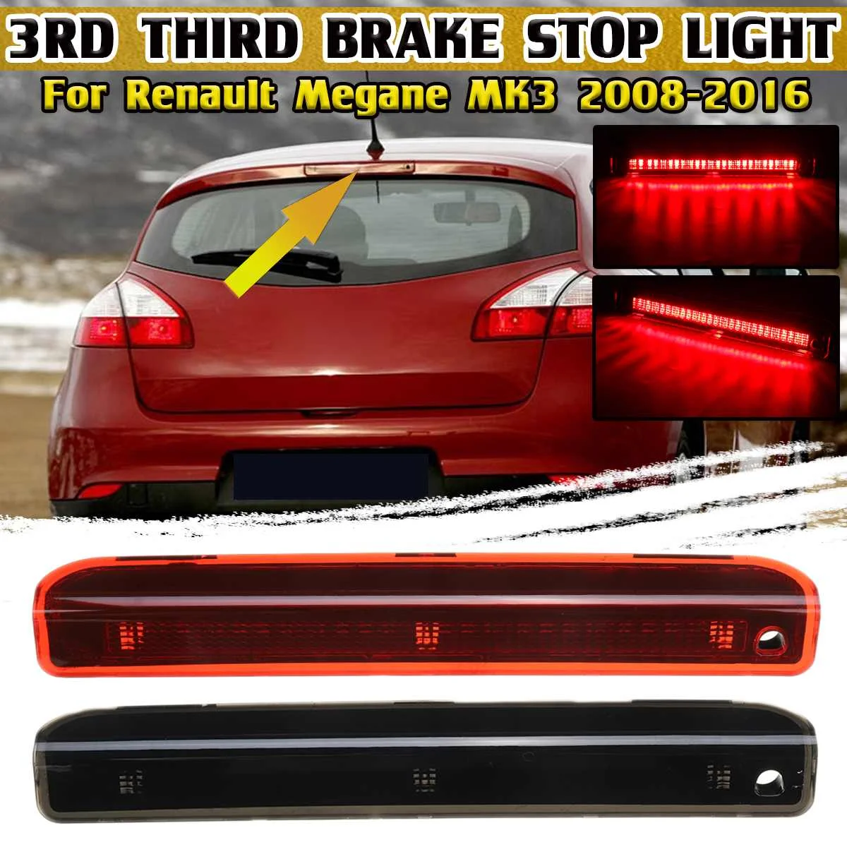 LED High Level Third 3rd Brake Light High Mount Brake Light Rear Tail Signal Lamp For Renault Megane Hatchback MK3 2008-2016