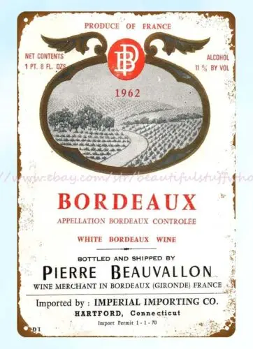 pub cafe alcohol Pierre Beauvallon White Bordeaux Wine metal tin sign art