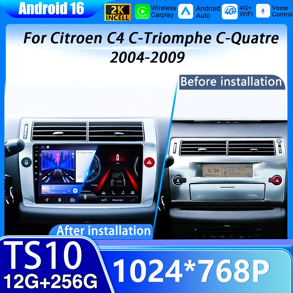 

Android 16 Car Auto Carplay For Citroen C4 C-Triomphe C-Quatre 2004-2009 Multimedia Player Navigation Screen Display NO 2 DIN