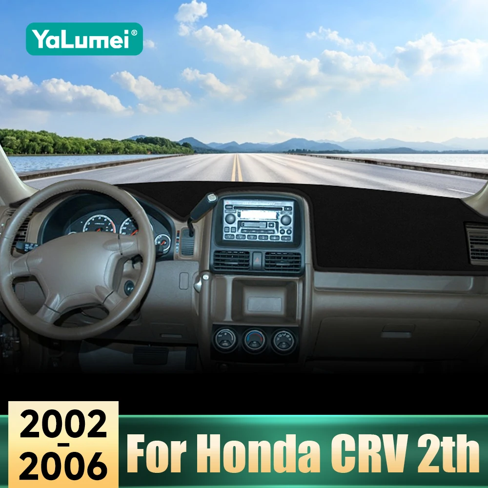 Für Honda CR-V CRV CR V 2th 2002 2003 2004 2005 2006 Auto Zubehör Dashboard Matte Vermeiden Licht Sonnenschutz Pad Abdeckung Anti-UV Teppiche