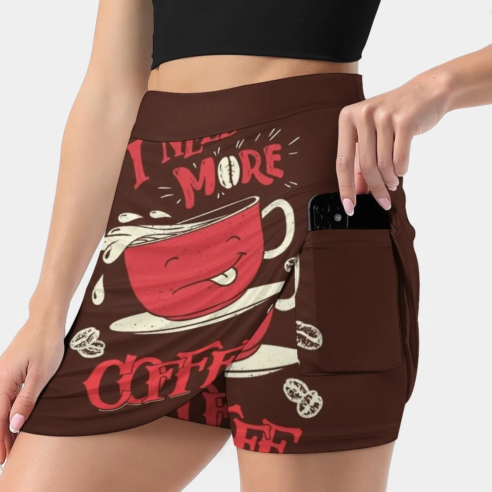 

I Need More Coffee. Funny Coffee Cup Gift Women's skirt Sport Skort Skirt With Pocket Fashion Korean Style Skirt 4Xl Skirts