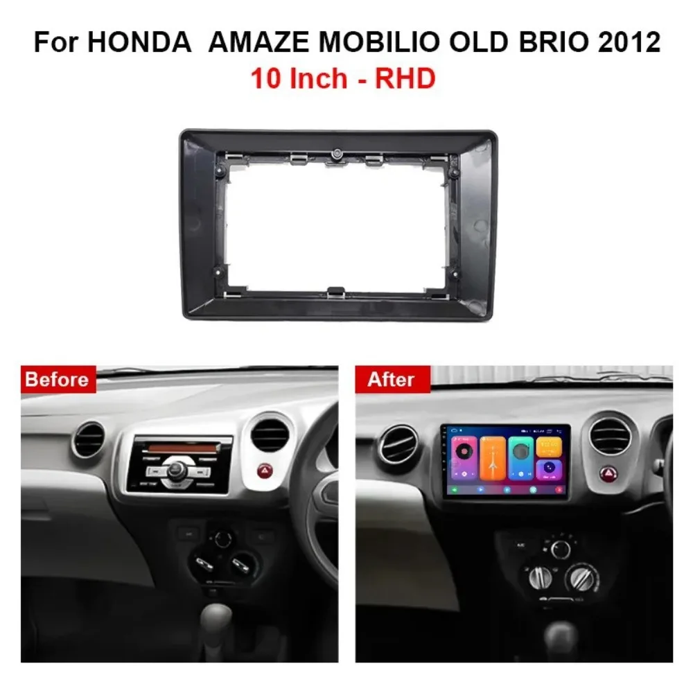 

For 2012 HONDA BRIO 10.1inch Car Radio Fascia Durable ABS Material Universal Android GPS Easy-Install Design No Battery Required