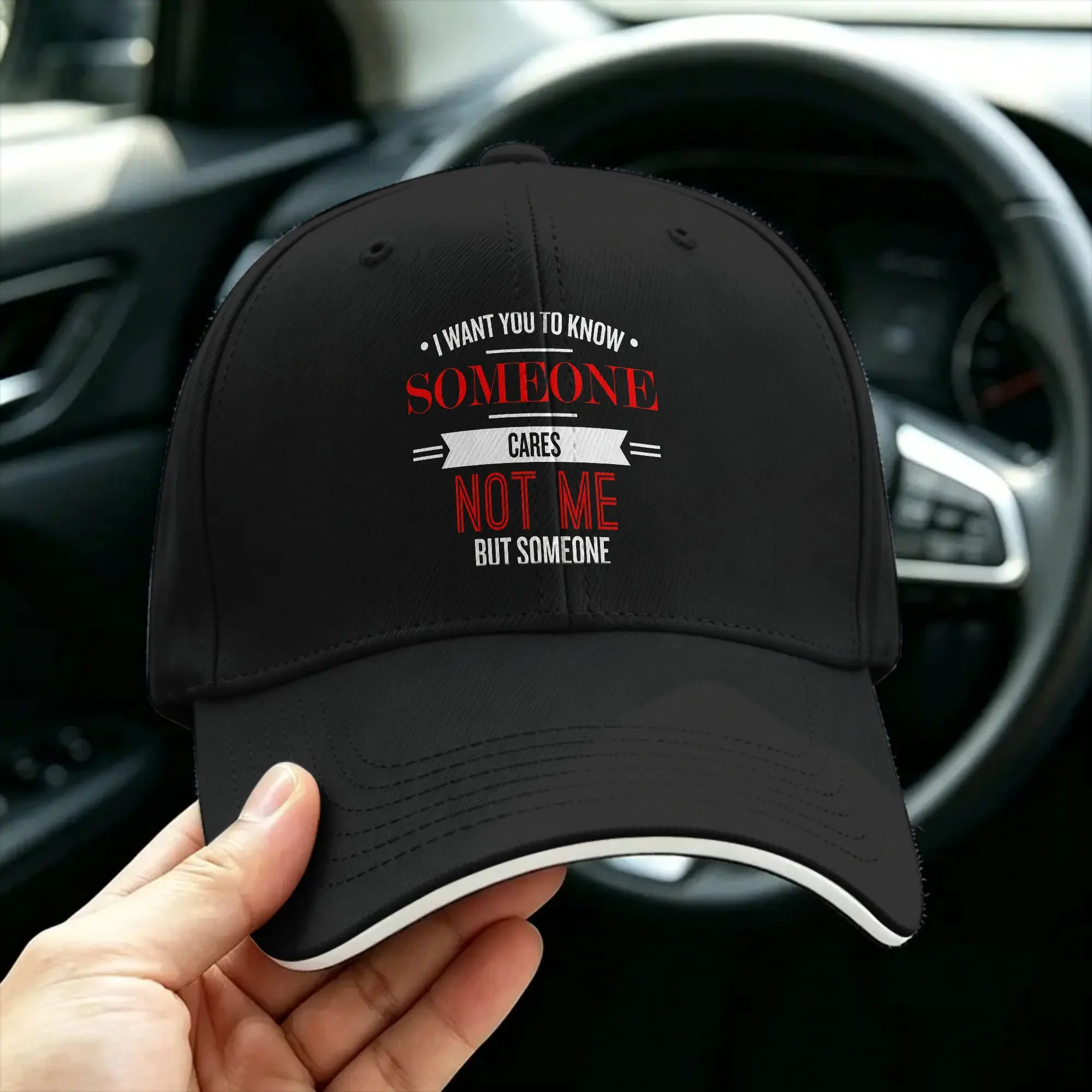 Sarcastic I Want You to Know Someone Cares Not Me Baseball Cap  Vintage Female Male Trucker Hat Sun-Proof Birthday Gift