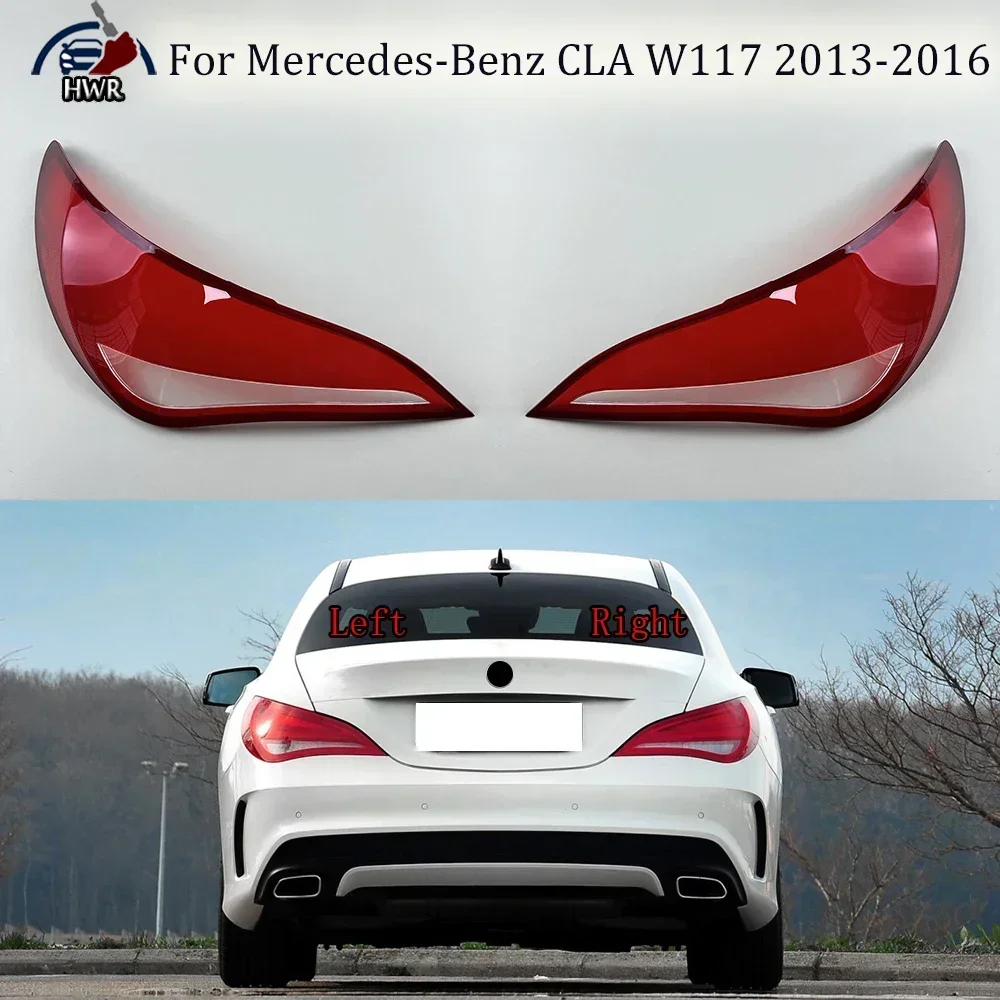 

Outer Tail Lamp Cover Rear Signal Parking Lights Shell Replace Original Lampshade For Mercedes-Benz CLA W117 2013 2014 2015 2016