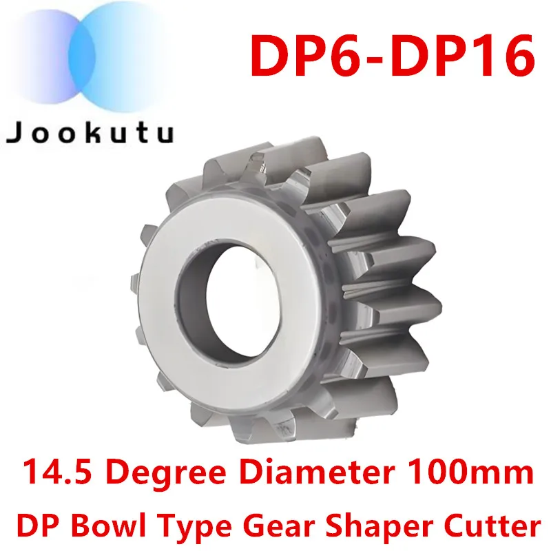 DP3 DP4 DP5 DP6 DP7 DP8 DP9 DP10 DP12 DP14 DP16 Diameter 100mm 14.5 Degree Bore 31.743mm DP Inch Bowl Type Gear Shaper Cutter