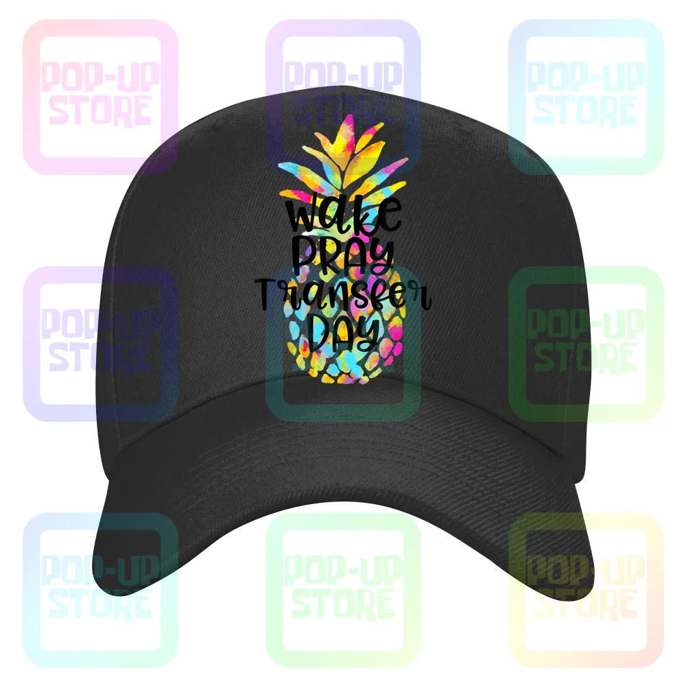 Pineapple Infertility Wake Pray Transfer Day Ivf Shots Gift Caps Baseball Cap