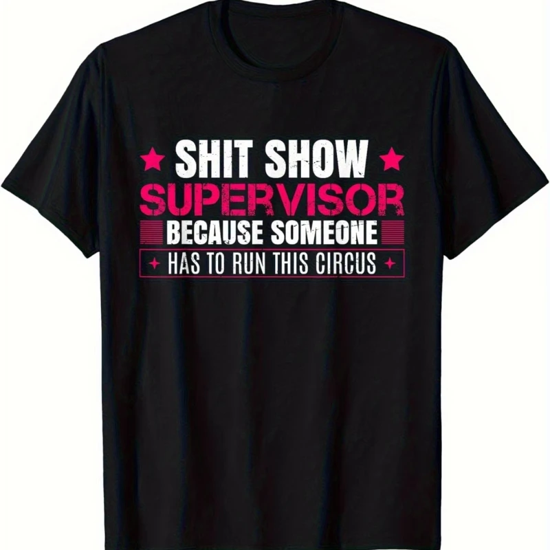 Men's Women Shit Show Supervisor T Shirt Streetwear Oversized Tee Summer Casual Cotton Gen Z Alpha Brain Rot Humor Tops Novelty