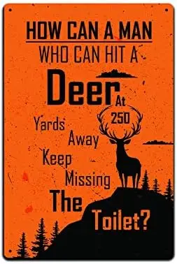 JP's Parcels Tin Signs Man Cave Decor | Metal Signs 12 x 8 in JPTS261 How Come A Man Can Hit A Deer from 250 Yards Miss the sign