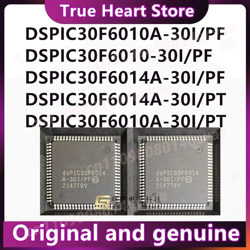 

DSPIC30F6010A-30I/PF DSPIC30F6010-30I/PF DSPIC30F6014A-30I/PF DSPIC30F6014A-30I/PT DSPIC30F6010A-30I/PT оригинальные 1 шт./лот