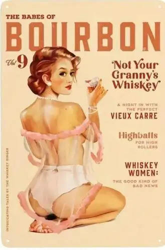 BOURBON WHISKEY METAL TIN SIGN BAR SIGN SEXY GIRL LINGERIE BOURBON BABES VOL 9 sign