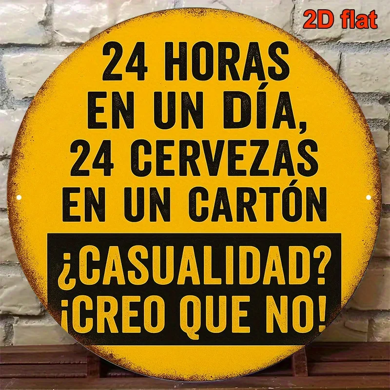 2D Metal Sign Retro Spanish Round Aluminum 8x8 Inch Beer Drinking 24 Hours Wall Decor for Bar Cafe Kitchen Living Room