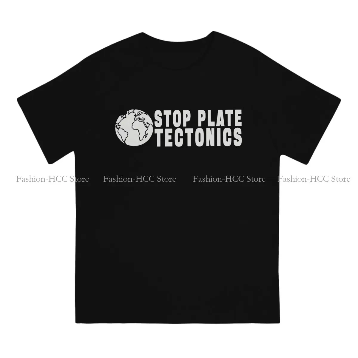 STOP PLATE TECTONICS GIFT Fashion Polyester TShirts Environmental Protection and Technology Male Graphic Tops T Shirt O Neck