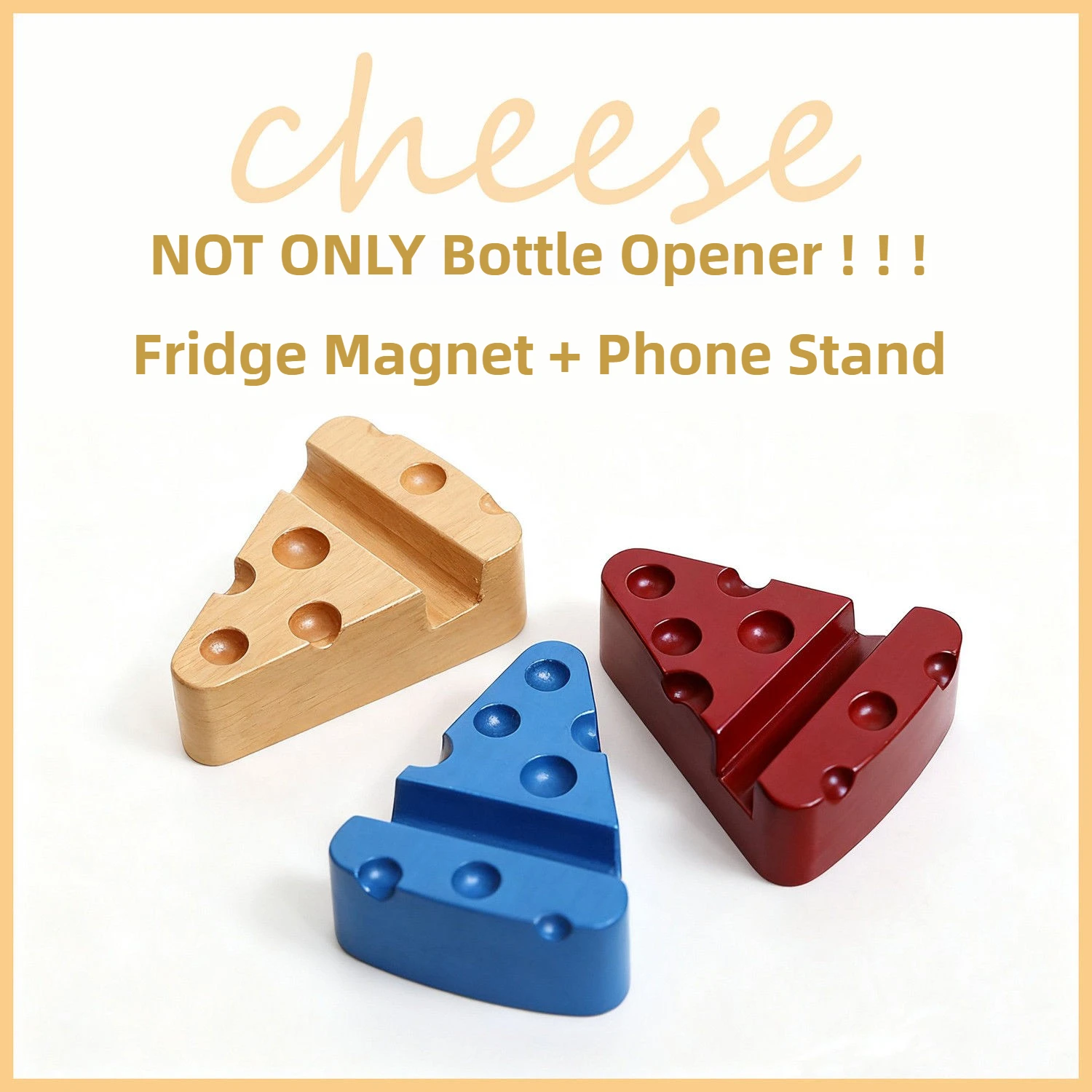 

3-in-1! Creative Cheese Wooden Bottle Opener，Magnetic Multifunction：Fridge Magnet & Phone Stand，Desktop Art