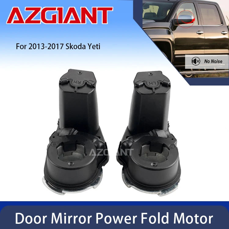 AZGIANT Car Rearview Mirror Fold Motor Assembly For 2013-2017 Skoda Yeti  Left/Right Side Car Mirror Accessories
