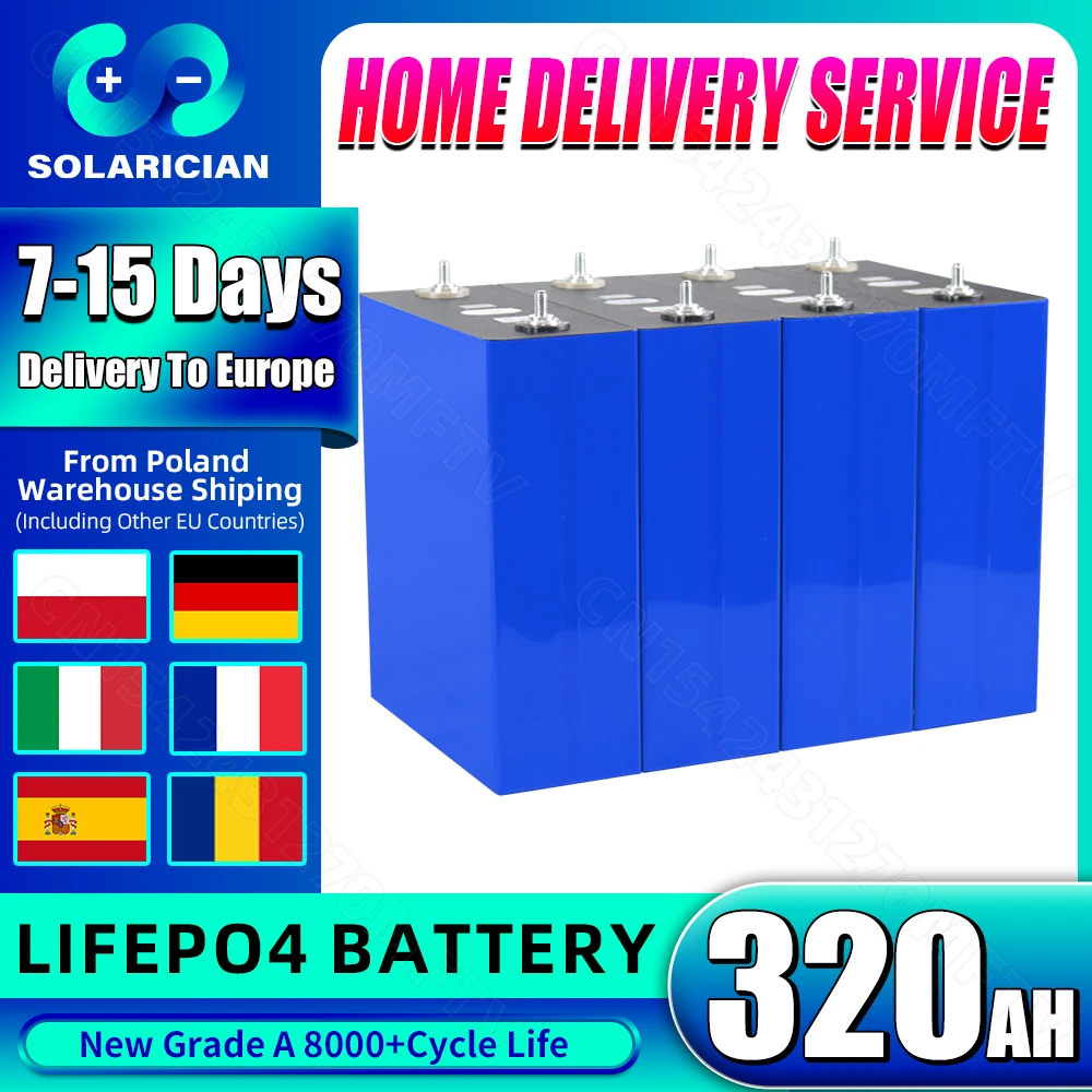

EU Stock 8000 Cycle 320Ah LiFePO4 Battery Grade A 3.2V Rechargeable Battery DIY 12V 24V 48V For RV EV Camping Solar Lifepo4 Cell