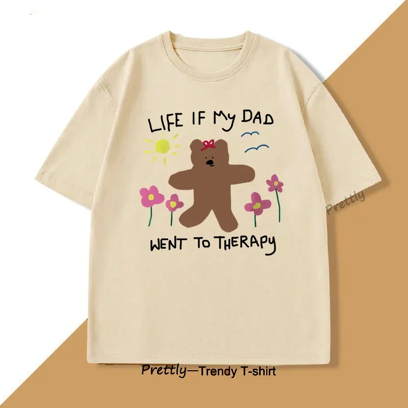 

Футболка Life If My Dad Went To Therapy, забавная странная женская футболка с короткими рукавами и шуткой, футболка с рисунком в сборе, повседневная одежда