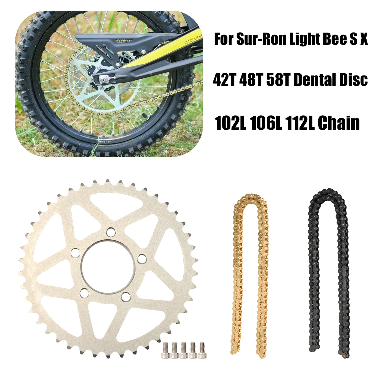 

NEW Motocross Dirt Bike For Sur-Ron Light Bee S X 42T 48T 58T Chainring Sprockets 102 106 112 Section Motorcycle Chain