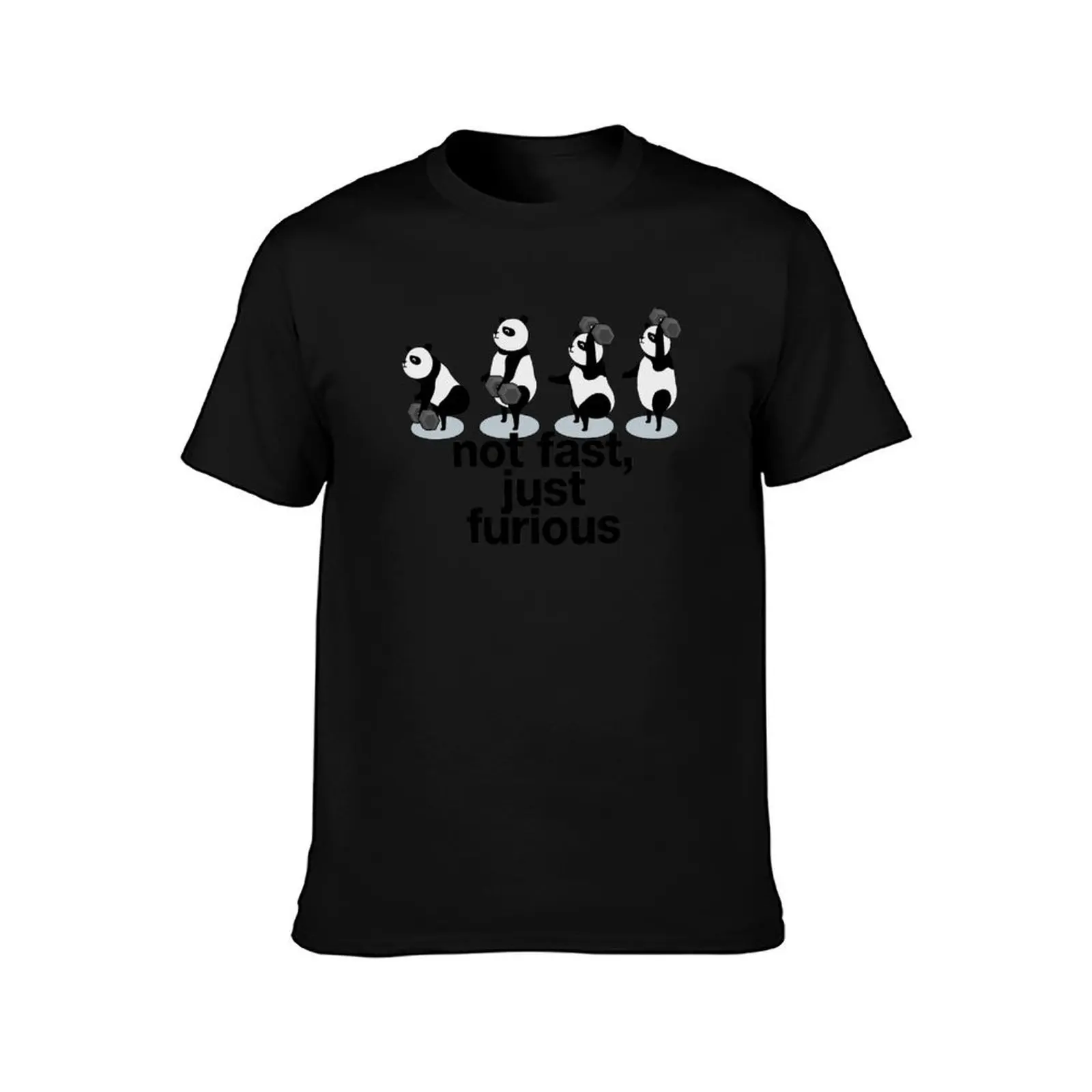 panda bear with dumbbell doing snatches and crossfit saying not fast, just furious T-Shirt Casual Trendy Streetwear Tee Shirt