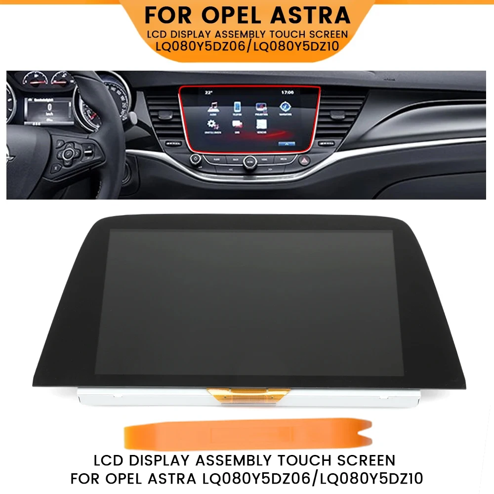Original 8 inch Replace Touch Screen with LCD Display LQ080Y5DZ10 For OPEL Vauxhall Astra k Car DVD GPS Navigation 2017 2016