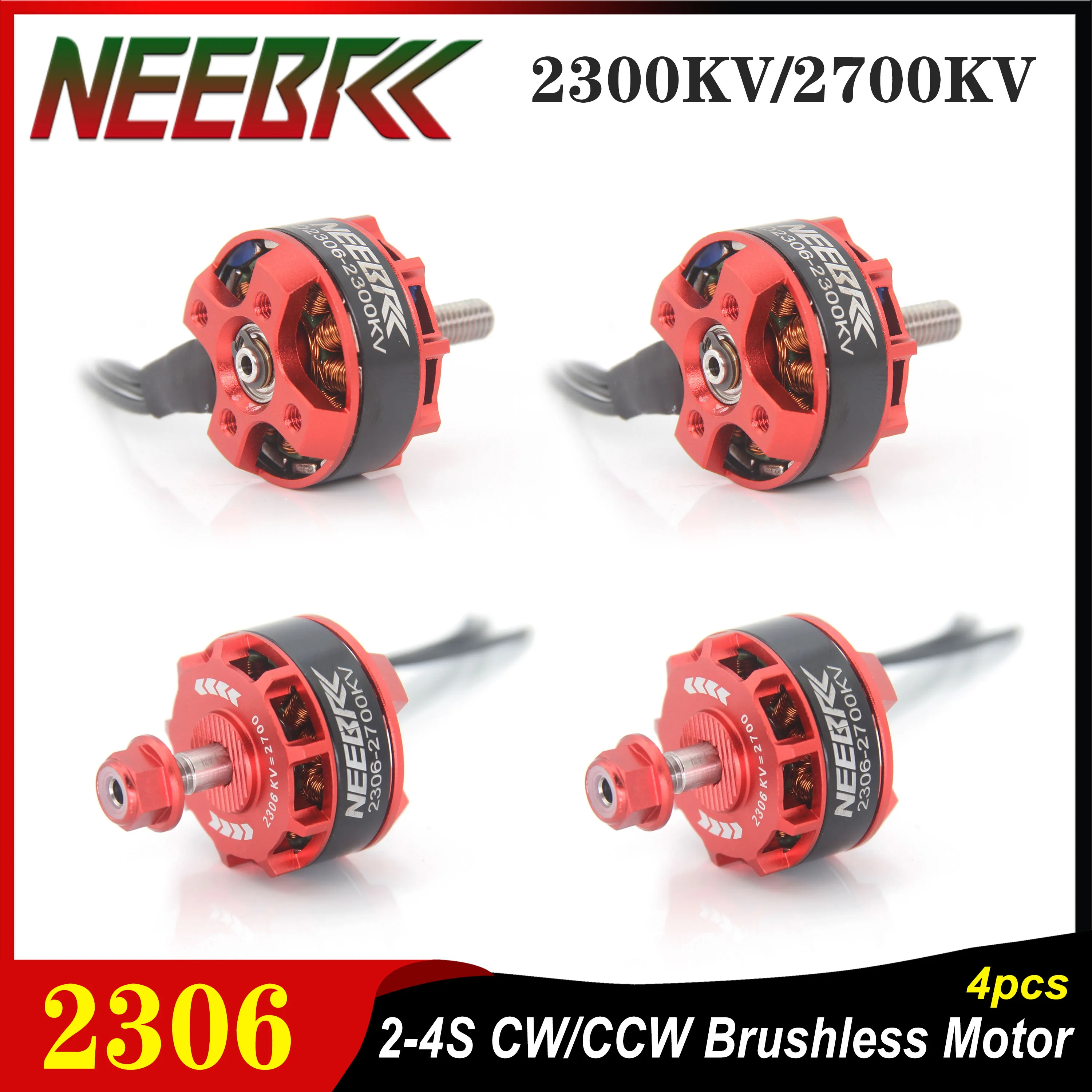 4PCS NEEBRC 2306 Brushless Motor 2300KV 2700KV 2-4S CW/CCW for QAV250 Eachine Wizard X220 280 RC Drone Multicopter Helicopter