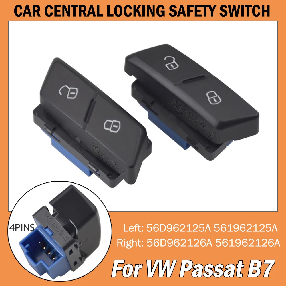 Door Lock Button For VW Passat B7 2011 2012 2013 2014 Car Accessories 561962125A 561962126A