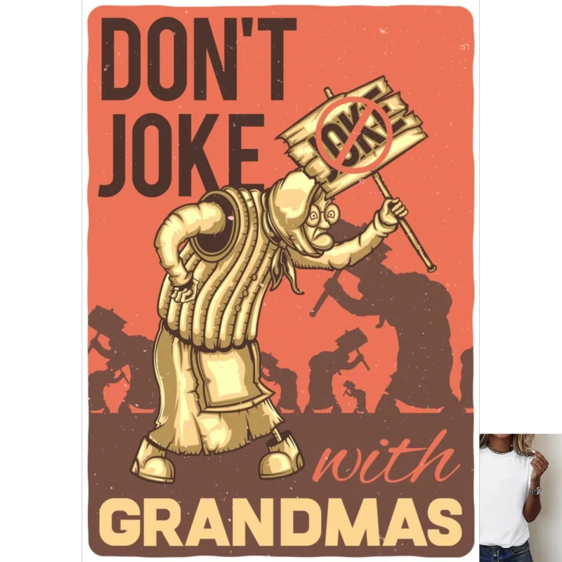 Vintage 'Don't Joke With Grandmas' Graphic Heat Transfer White Ink Iron - on, Suitable for T - shirts, Canvas Bags, Trendy,