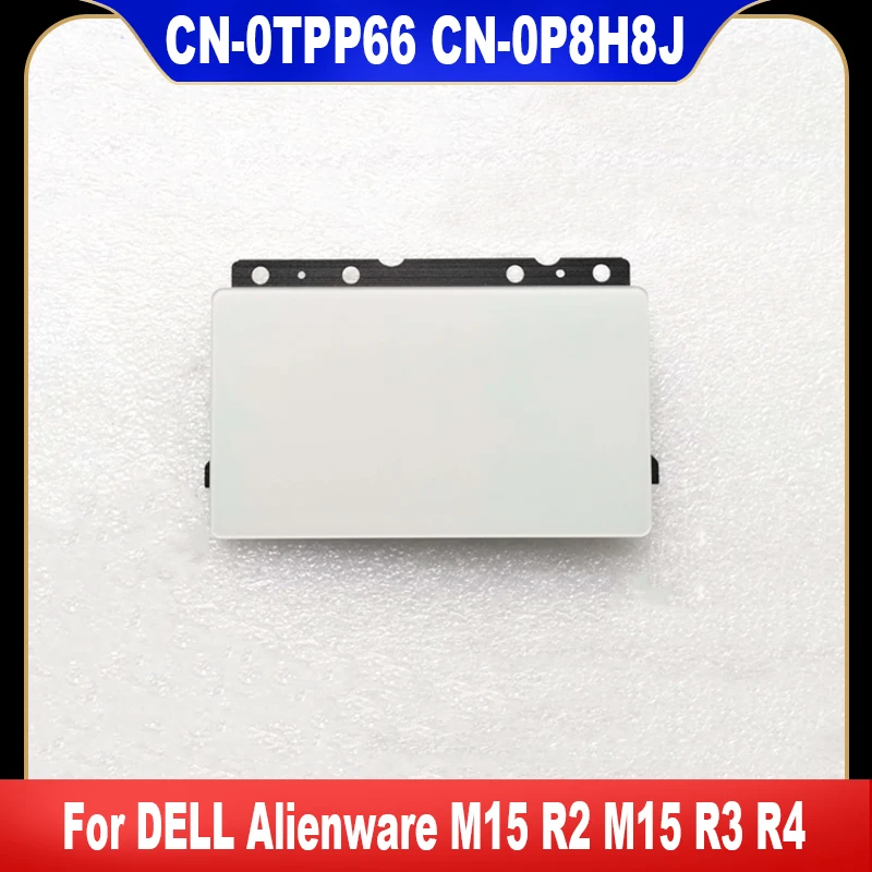 

0TPP66 0P8H8J New Original For DELL Alienware M15 R2 M15 R3 R4 Touchpad Mouse Button Board TPP66 P8H8J AM2KH000000 TM-P3038-005