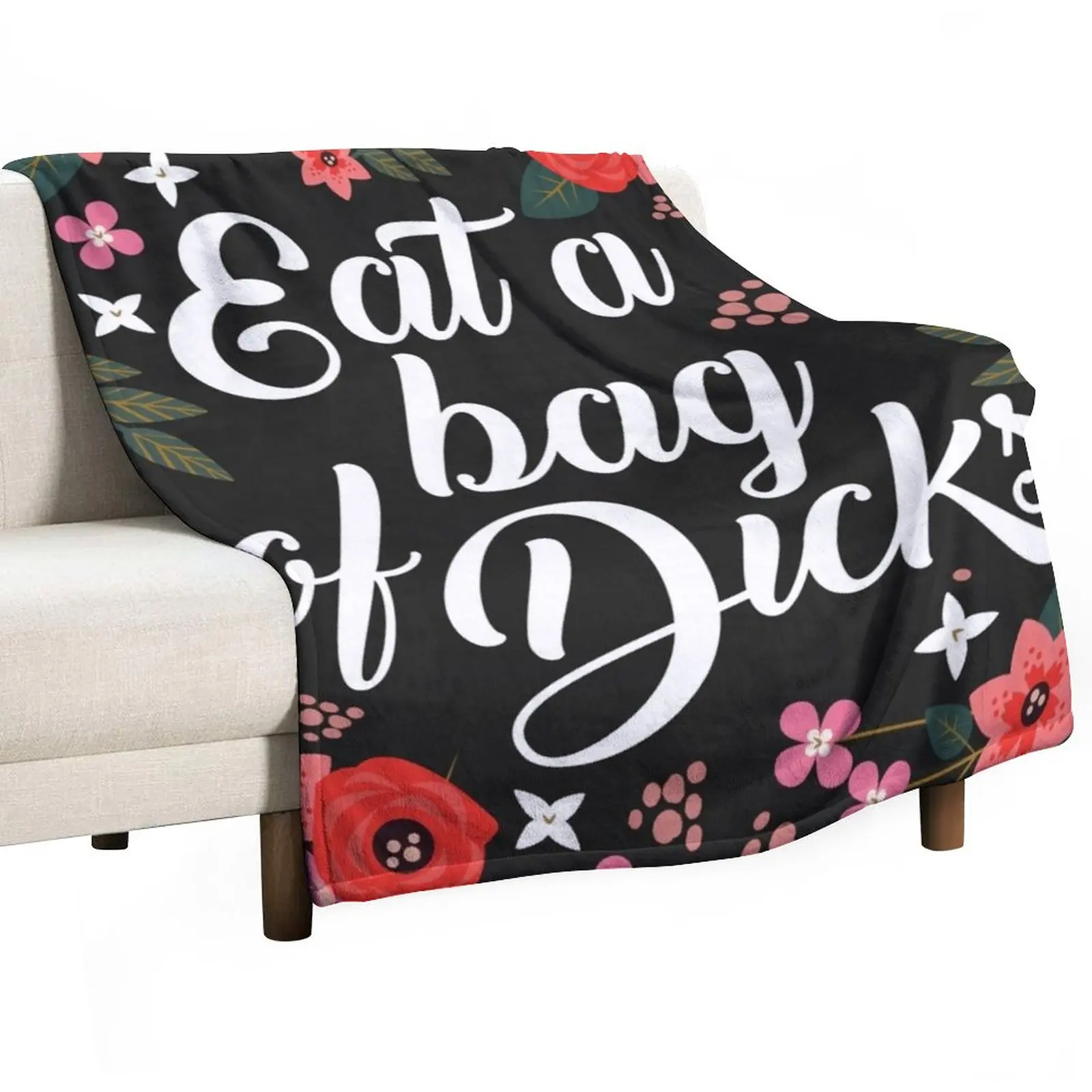 

Eat A Bag Of Dicks, Quote Throw Blanket Bed Fashionable Blanket Sofa Blanket valentine gift ideas Flannel Blanket