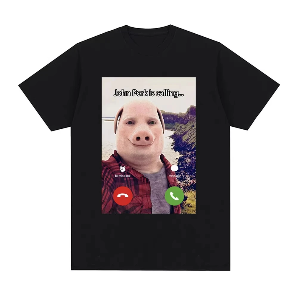 John Pork Is Calling Answer Call Phone T-Shirt Humor Funny Pig Lover Graphic Tee Top Streetwear Fashion Short Sleeve Outfit Gift