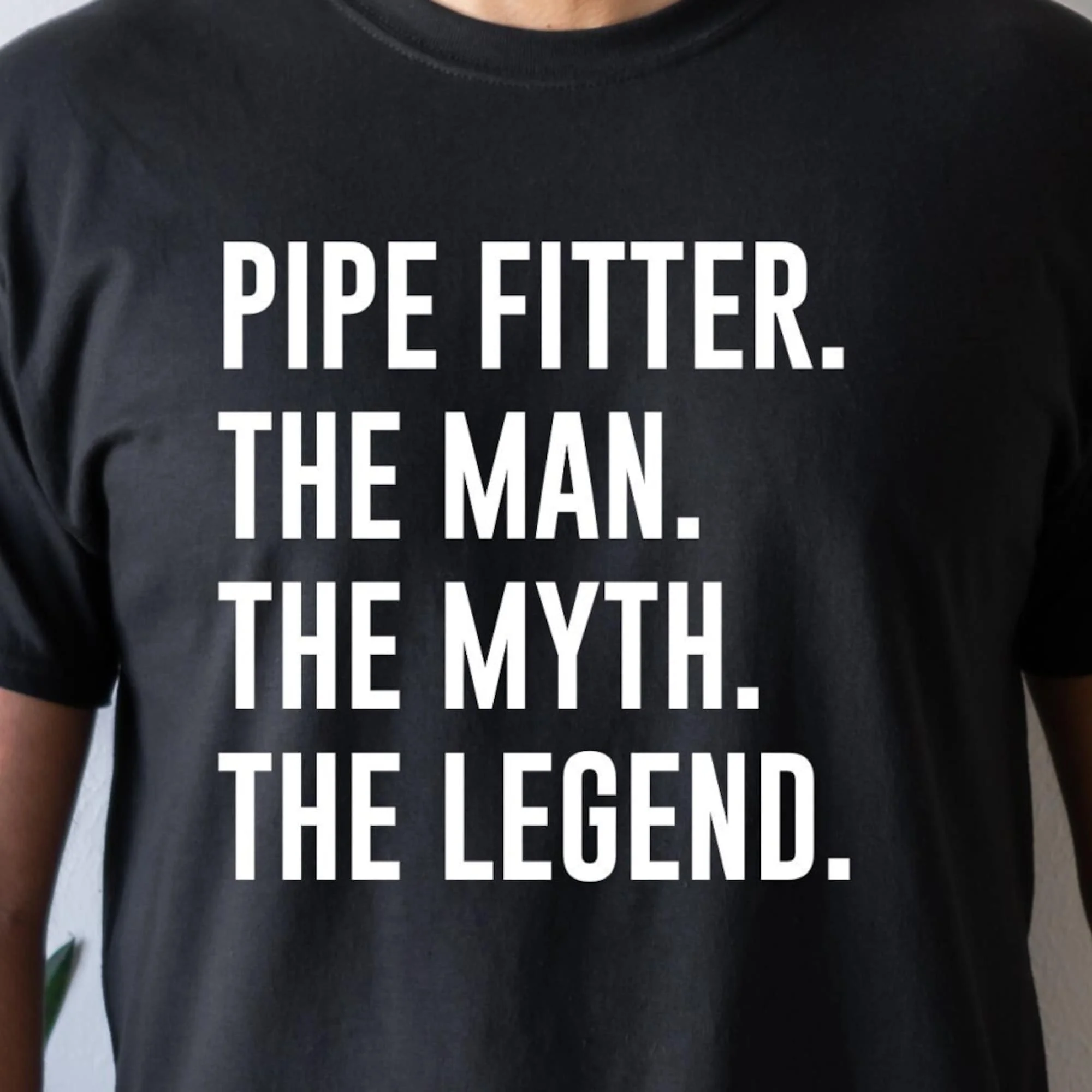 Pipe Fitter Shirt,Pipe Fitter Gift,Funny Pipe Fitter,Pipe Fitting,Gift for Pipe Fitter,Shirt for Man,Gift for Him