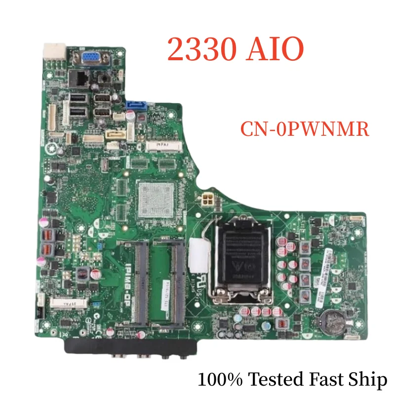 

CN-0PWNMR For Dell Inspiron 2330 AIO Motherboard IPIMB-DP 0PWNMR PWNMR LGA1151 DDR3 Mainboard 100% Tested Fast Ship