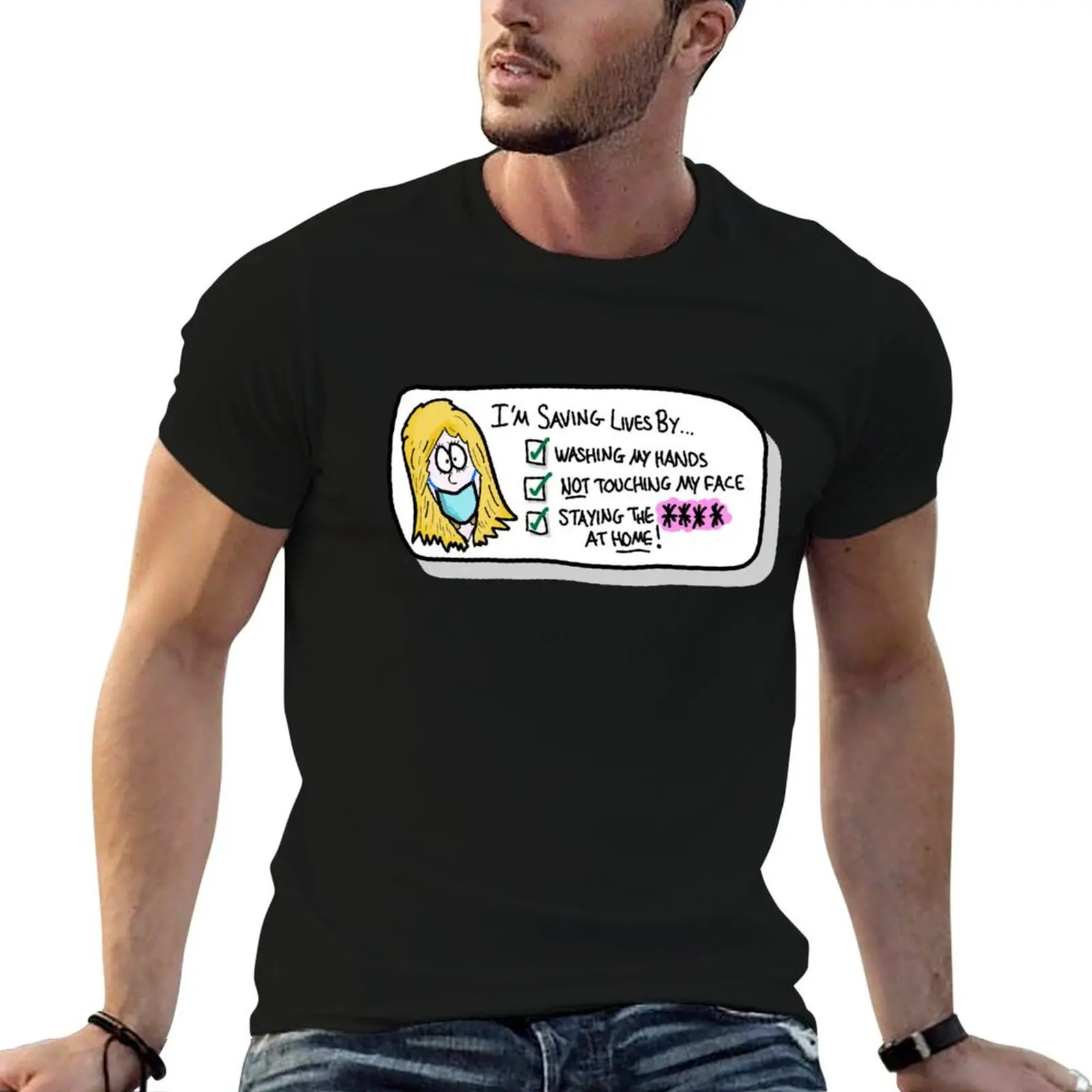 

I’m Saving Lives - Stay at Home T-Shirt anime tshirt tees plus size men clothing