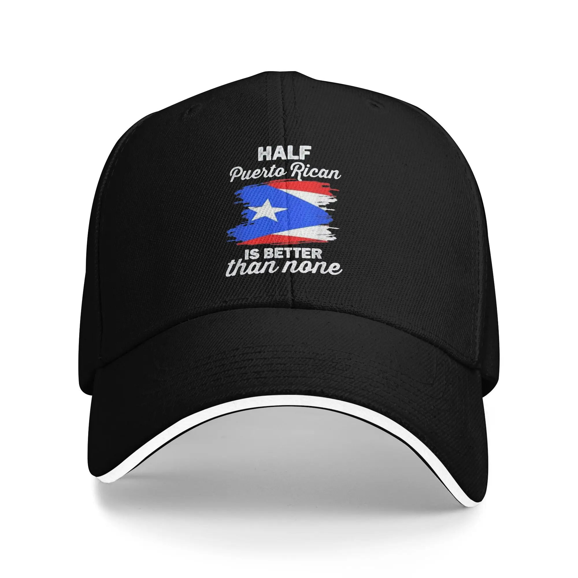 Half Puerto Rican Is Better Than None Boricua Rico Black Ladies Baseball Cap Men Tactical Snapback Cap Womens Sport Coquette Hat