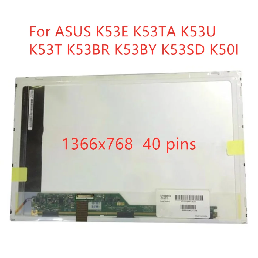 

Free shipping 15.6'' LCD matrix For ASUS K53E K53TA K53U K53T K53BR K53BY K53SD K50I laptop panel 1366*768