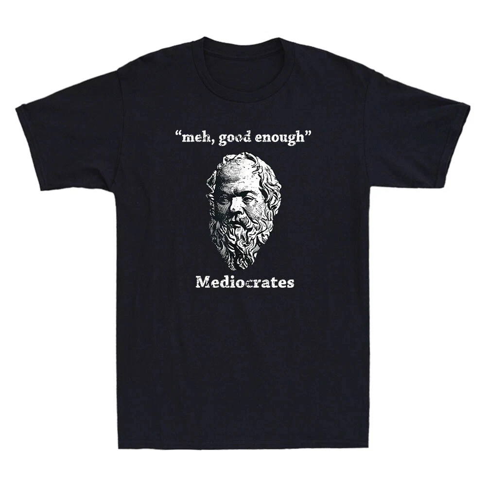 Mediocrates : Meh Good Enough - Lazy Logic Sloth Wisdom Meme Conception imprimée drôle T-shirt de vêtements pour hommes confortable et respirant