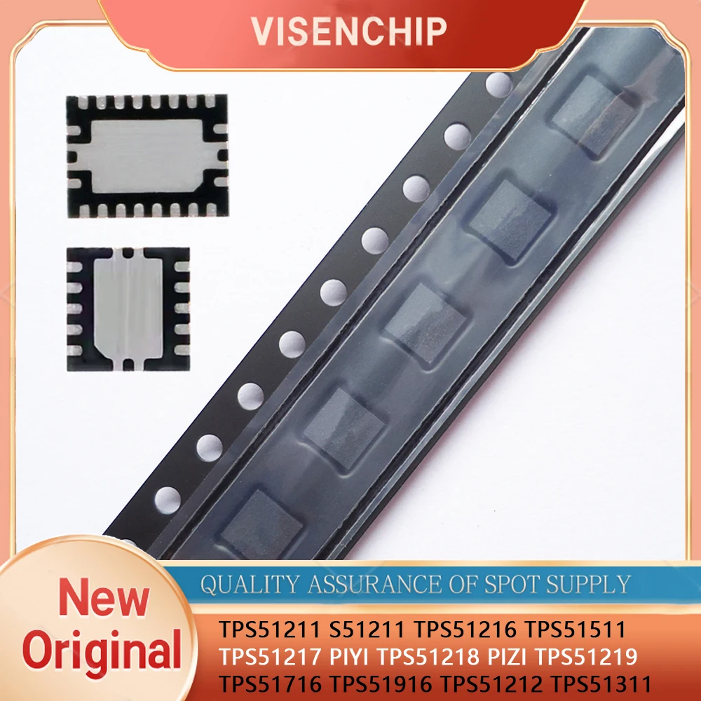 5pieces New TPS51211 TPS51216 TPS51217 PIYI TPS51218 PIZI TPS51219 TPS51511 TPS51716 TPS51916 S51211 TPS51212 TPS51311 1311 QFN