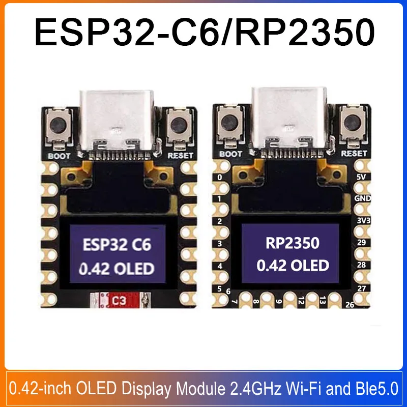 

ESP32-C6/RP2350 ESP32 0.42-inch OLED Display Module 2.4GHz Wi-Fi and Ble5.0 ESP32-S3 Super mini ESP32 C6 MINI Development Board