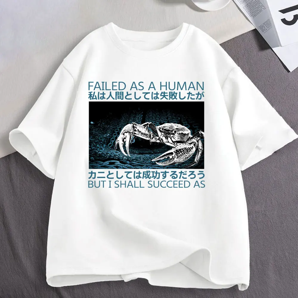 Failed As A Human But I Shall Succeed As Funny Crab Japanese Quote T Shirts Men's Clothing Fashion Casual Short Sleeve T-shirts