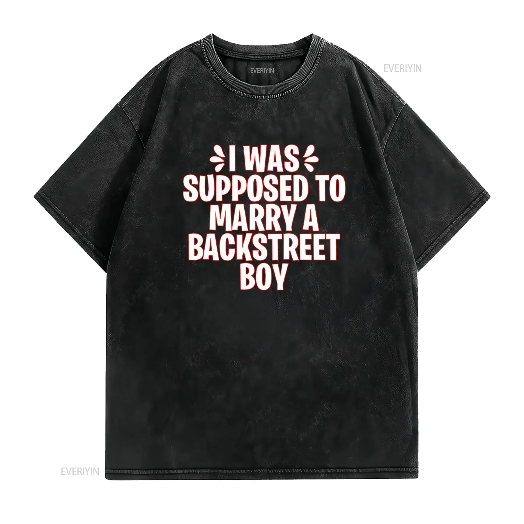 Men's Funny Pop Culture T Shirt I Was Supposed to Marry A Backstreet Boy Bold Red White Lettering Soft Breathable Fabric