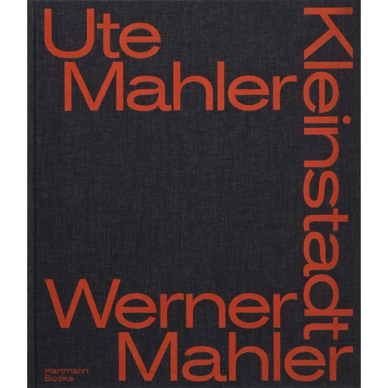 

Ute Mahler Werner Mahler Small Town Ute Mahler Hartmann Books 9783960700296 Book
