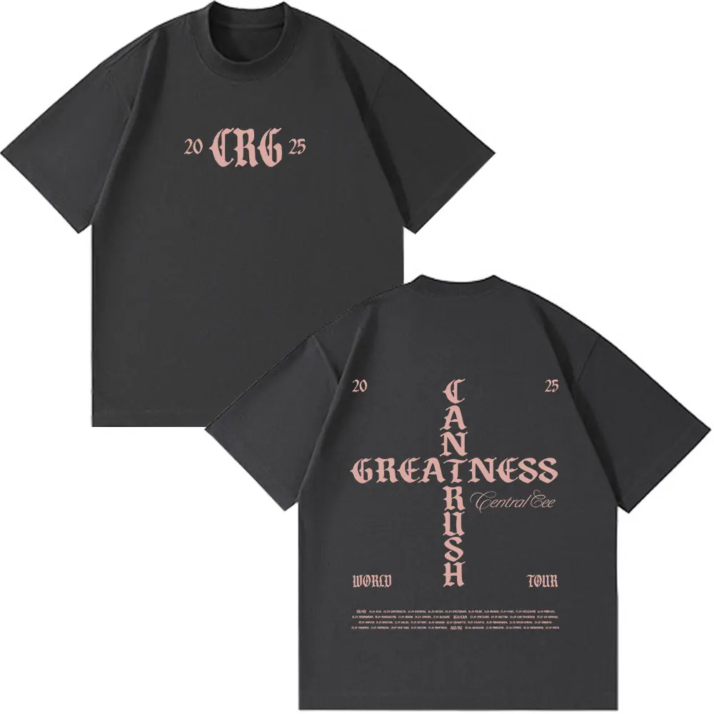 Central Cee CAN'T RUSH GREATNESS World Tour 2025 T-shirt Hip Hop Short Sleeve Oversized T Shirts Men Women Fashion T-shirts Tops