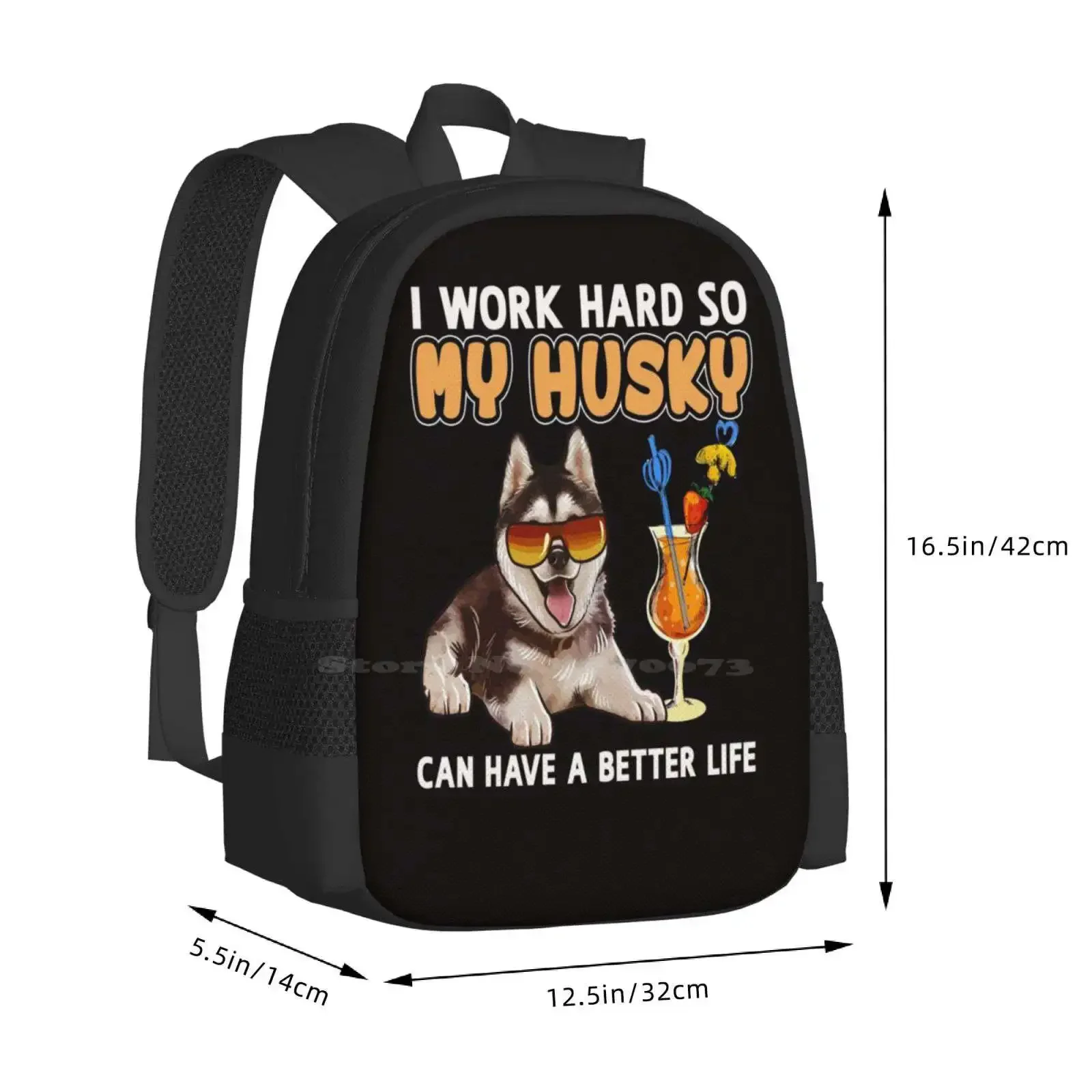 قميص هاسكي مضحك تصميم عشاق الهاسكي "أنا يعمل بشكل جيد حتى أستطيع أجشتي أن تتمتع حياة أفضل" حقيبة مدرسية رائجة البيع حقائب الظهر على الموضة #3