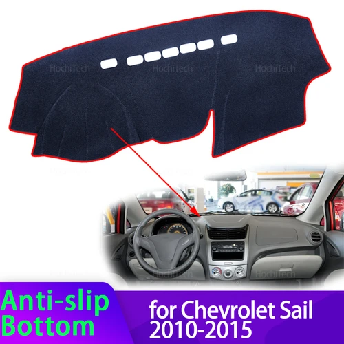 Para Chevrolet Sail 2010 2011 2012 2013 2014 2015 alfombrilla para salpicadero cubierta para salpicadero almohadilla parasol accesorios para alfombras