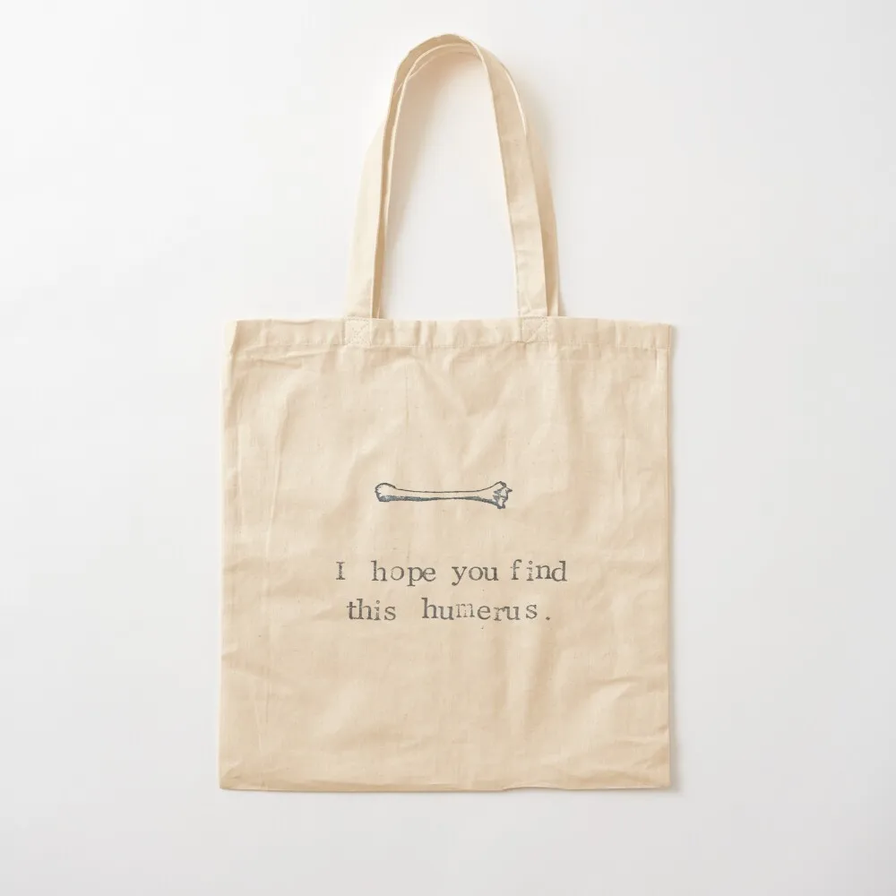 

I Hope You Find This Humerus Tote Bag Women's handbag sac pour femme Canvas Tote Bag