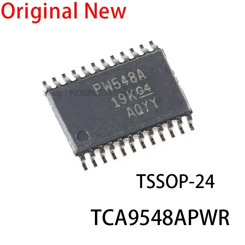 5PCS TCA9548APWR TCA9548A 8 Channel I2C IIC Switch Sensor IC Chip PW548A TCA9548APWR TCA9548APW TCA9548 TSSOP-24