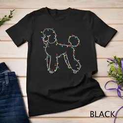 Poodle Christmas Lights Poodle Dog Lover Ugly Sweater Xmas Unisex T-shirt