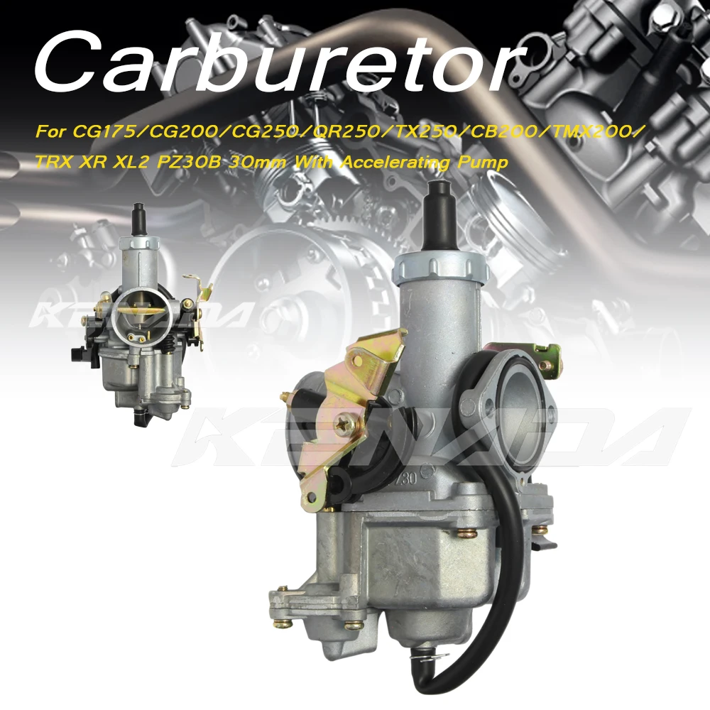 For CG175/CG200/CG250/QR250/TX250/CB200/TMX200/TRX XR XL2 PZ30B 30mm With Accelerating Pump Motorcycle Carburetor Carb