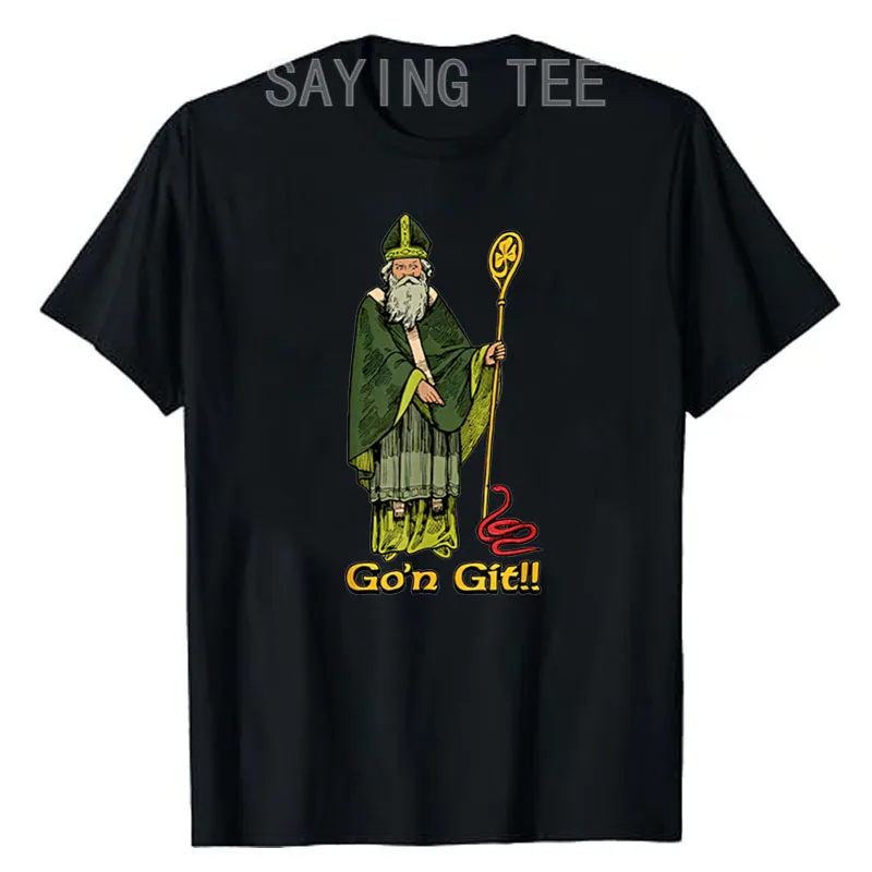 Funny Go'n Git Funny St Patrick's Day T-Shirt Lucky Shamrock Leaf or Clover Clothes Gifts Humorous Short Sleeve Blouses Gifts