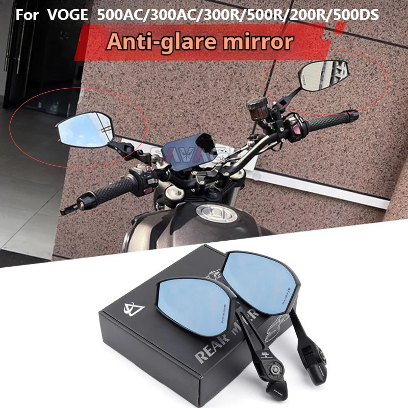 For  VOGE 500AC/300AC/300R/500R/200R/500DS modified rearview mirror reflector motorcycle accessories