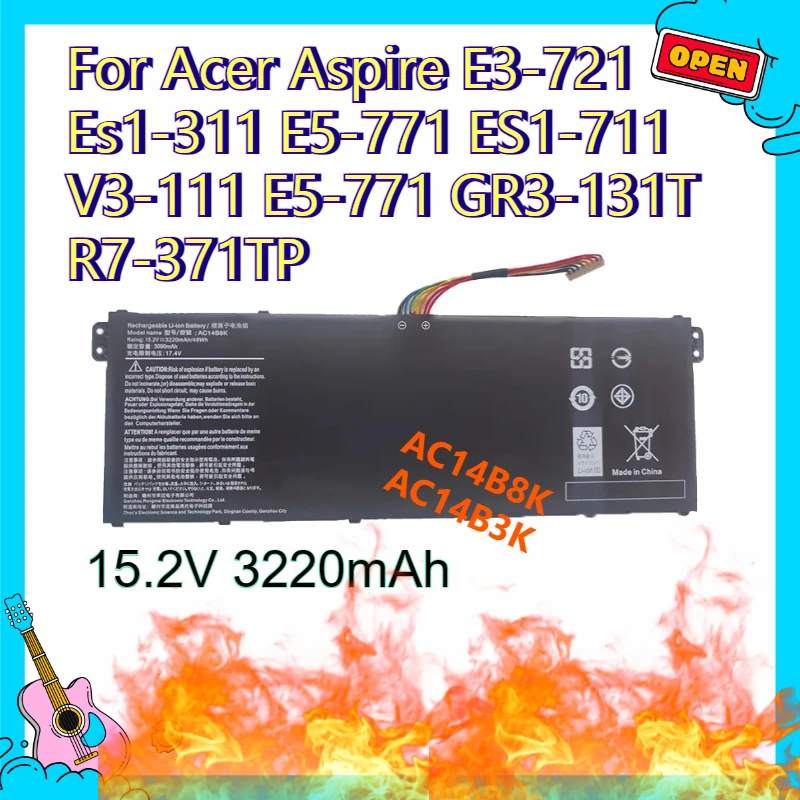 

15.2V 3220mAh AC14B8K AC14B3K Laptop Batteries for Acer Aspire E3-721 Es1-311 E5-771 ES1-711 V3-111 E5-771 GR3-131T R7-371TP